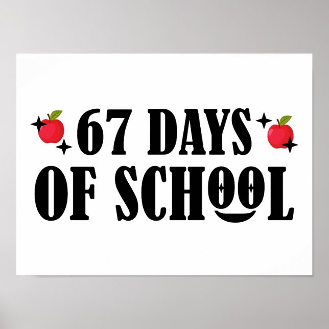 Poster 67 Days Of School Funny Six Seven Meme  (Frente)