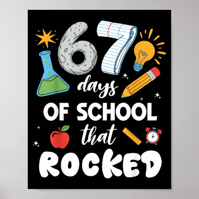 Poster 67 Days Of School That Rocked  (Frente)