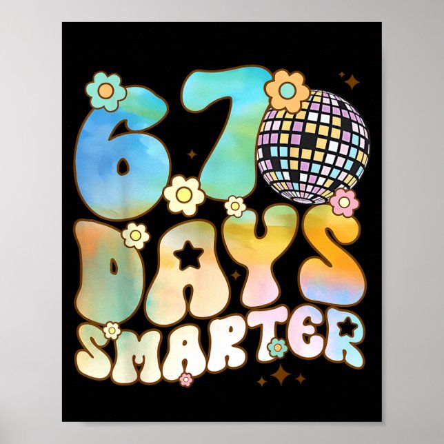 Poster 67 Days Smarter 67 Days School Teacher Students Me (Frente)