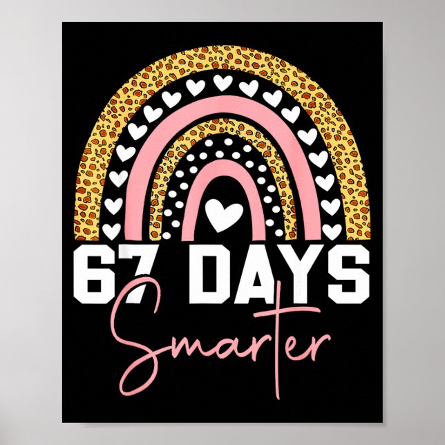 Poster 67 Days Smarter Days Of School Survived Rainbow Le (Frente)