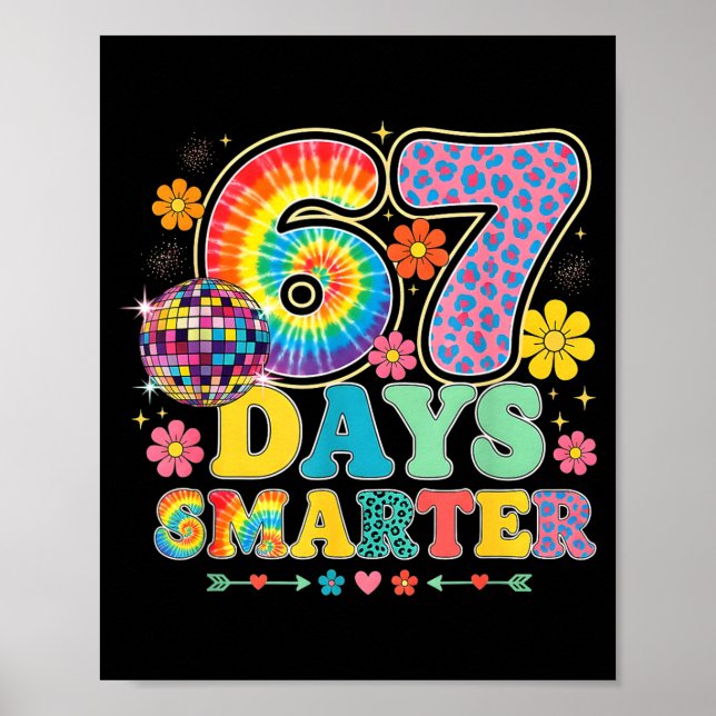 Poster 67 Days Smarter Tie Dye Girls Student Teacher 67 M (Frente)