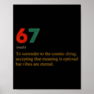 Poster 67 Definição Meme Número 67 É o Novo 42 Seis Sete