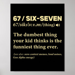 Poster 67 Definição Significado Seis Sete Meme Divertido 