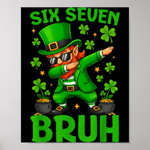 Poster 67 Dia de São Patrício Divertido Seis Sete Meme Le