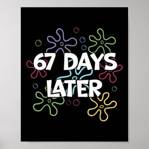 Poster 67 Dias Depois 67º Dia De Escola 67 Meme Professor