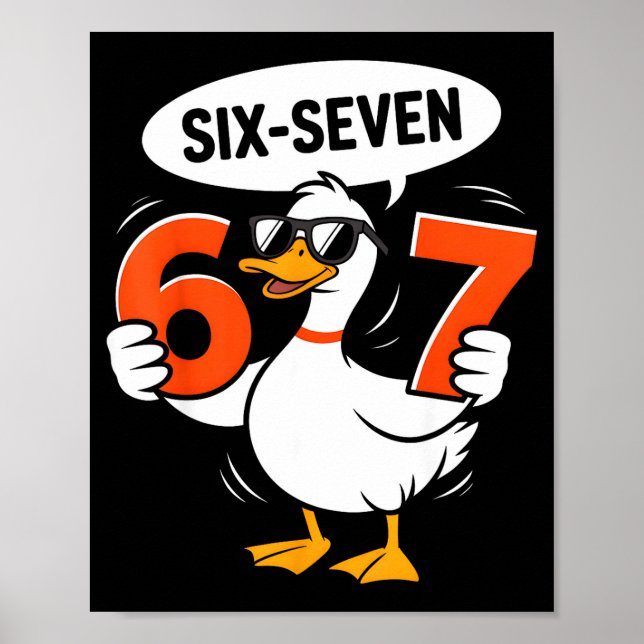 Poster 67 Duck Meme Funny Six Seven Gen Alpha Slang Cool  (Frente)