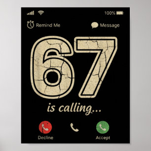 Poster 67 Está Ligando Meme Engraçado de Gíria da Geração