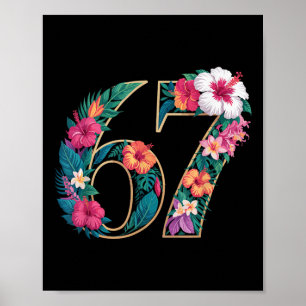 Poster 67 Floral Flor Geração Aniversário de 67 anos Núme