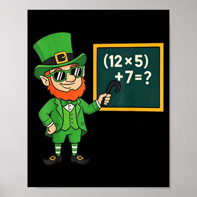 Poster 67 Funny St Patricks Day Math Teacher Meme Six Sev (Frente)