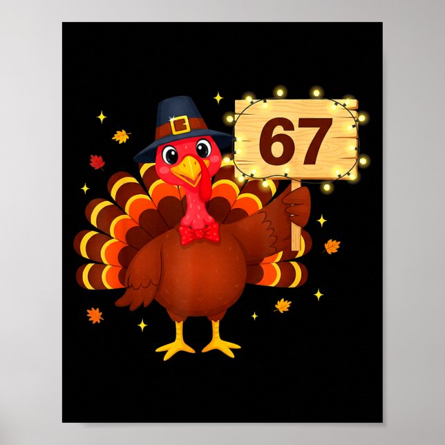 Poster 67 Funny Thanksgiving Turkey Meme Six Seven 6 7 Gi (Frente)