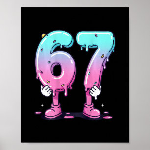 Poster 67 Gotejamento de Sorvete (ck) Meme Six Seven Para