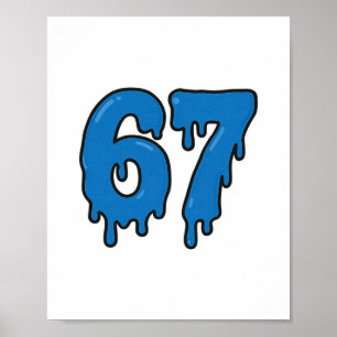 Poster 67 Gotejamento Derreter Seis Sete Meme Geração Alf