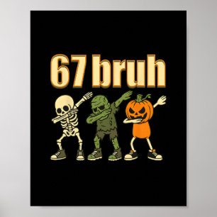 Poster 67 Halloween Bruh Engraçado Meme Six Seven Bo