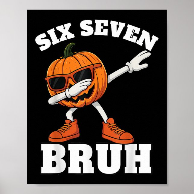 Poster 67 Halloween Funny Six Seven Bruh Meme Brainrot Pu (Frente)