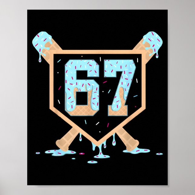 Poster 67 Ice Cream Drip Baseball Meme Funny Six Seven Ge (Frente)
