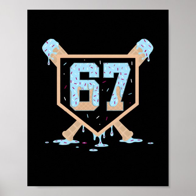 Poster 67 Ice Cream Drip Bysebyll Meme Funny Six Seven Ge (Frente)