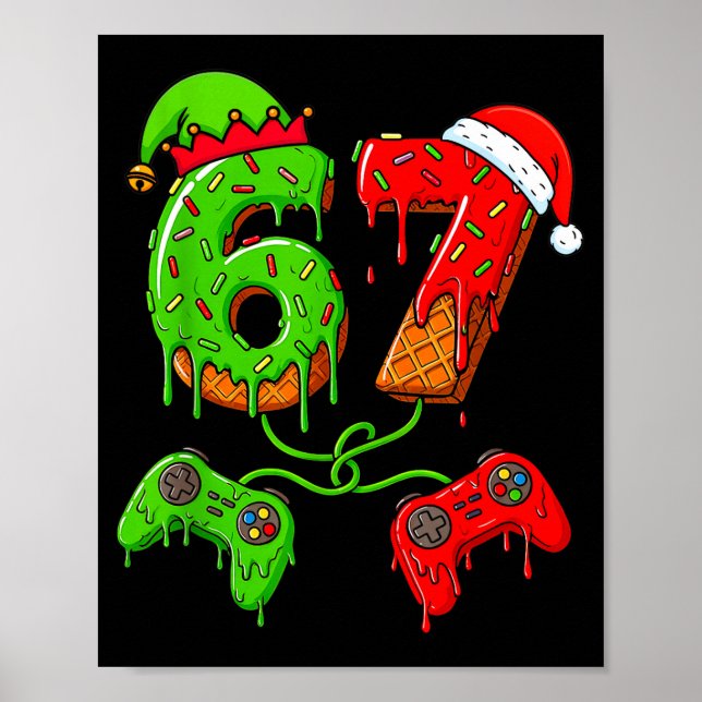 Poster 67 Ice Cream Drip Meme Gamer Six Seven Christmas B (Frente)