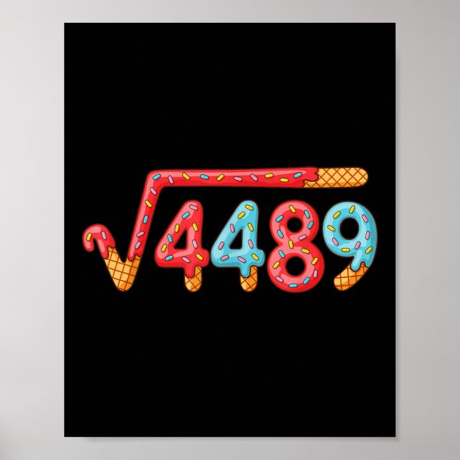 Poster 67 Ice Cream Drip Meme Square Root 4489  (Frente)