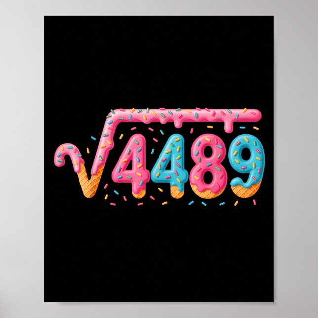 Poster 67 Ice Cream Drip Meme Square Root 4489 Slang Math (Frente)