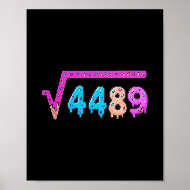 Poster 67 Ice Cream Drip Meme Square Root 4489 Slang Math (Frente)