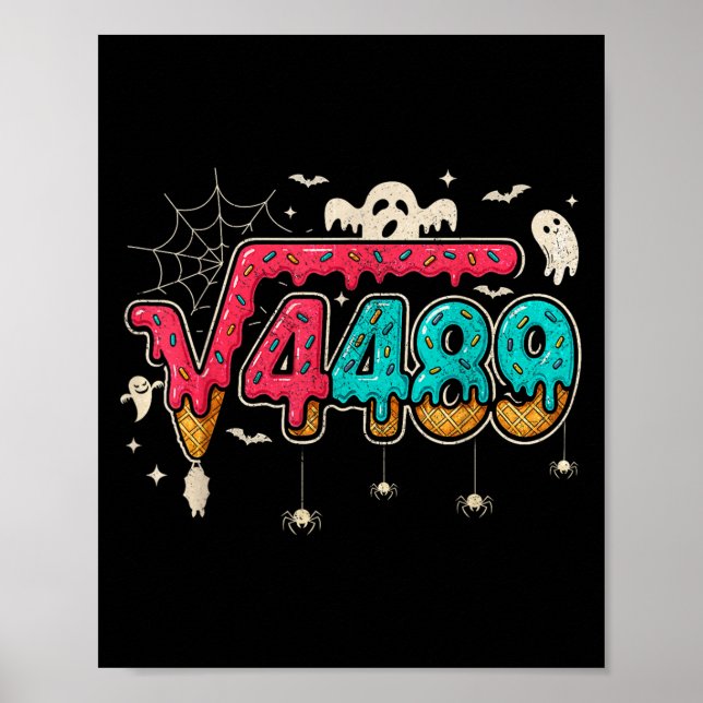 Poster 67 Ice Cream Drip Meme Square Root 4489 Slang Math (Frente)