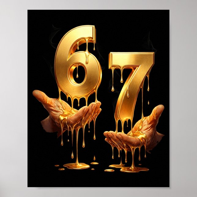 Poster 67 Mãos Six Seven 6 7 Ouro Gotejamento Adolescente (Frente)