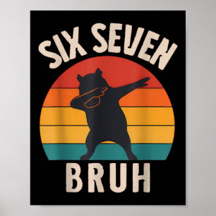 Poster 67 Meme 6 7 Dabbing Capyra Seis Sete Bruh Divertid