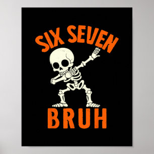 Poster 67 Meme 6 7 Dia das Bruxas Dabbing Seis Sete Bruh