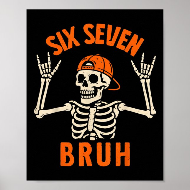 Poster 67 Meme 6 7 Funny Halloween Skeleton Rock On Six S (Frente)