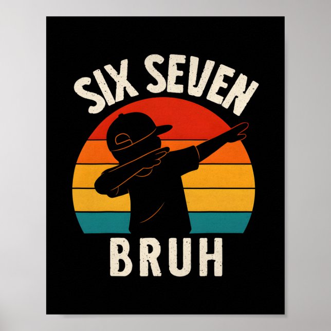 Poster 67 Meme 6 7 Numbers Dabbing Six Seven Bruh Funny B (Frente)