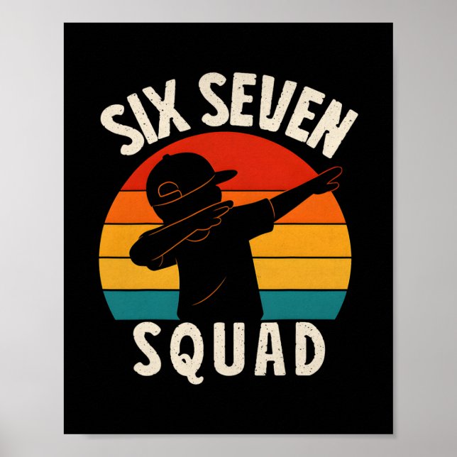 Poster 67 Meme 6 7 Numbers Dabbing Six Seven Squad Funny  (Frente)
