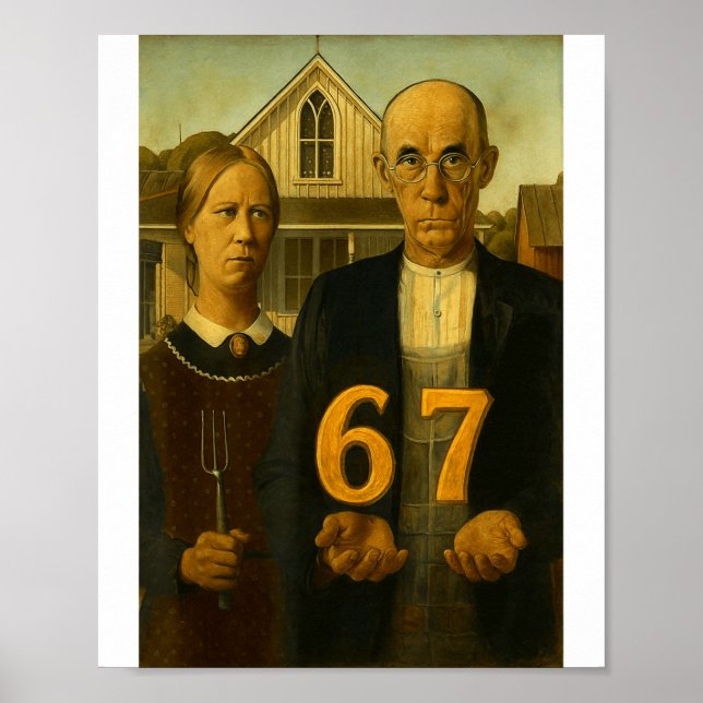 Poster 67 Meme American Gothic Art Six Seven Gen Alpha Sl (Frente)