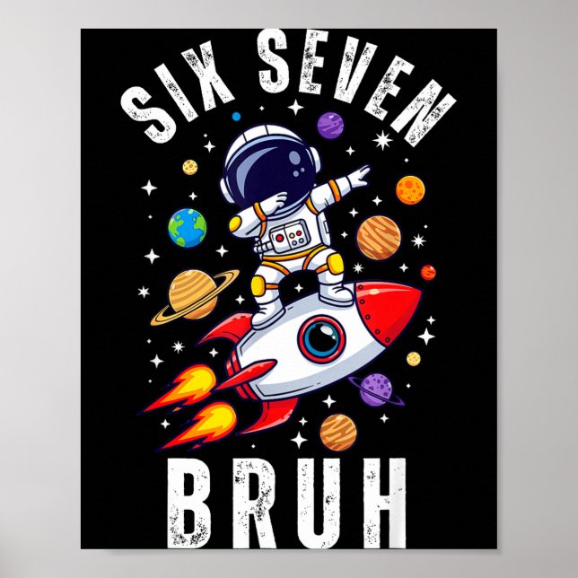 Poster 67 Meme Astronaut Dabbing In Space Funny Six Seven (Frente)