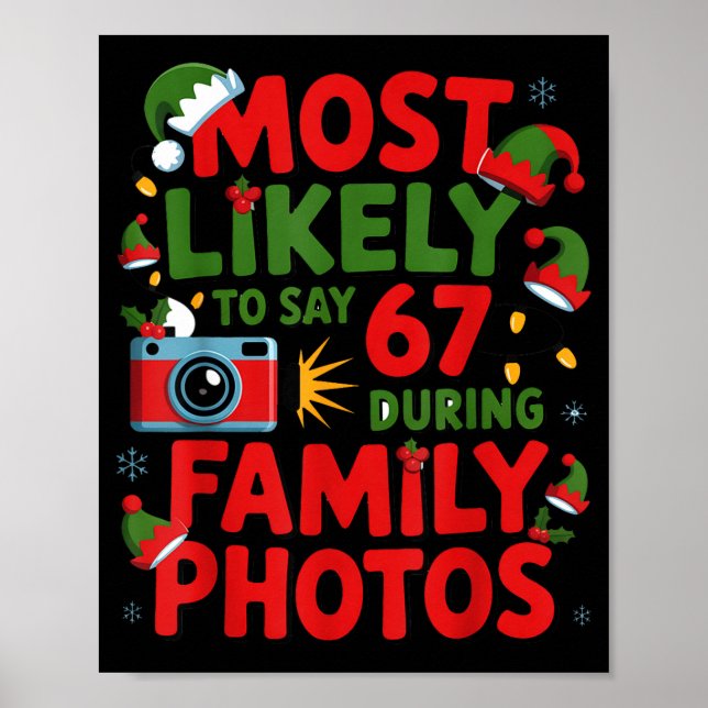 Poster 67 Meme de Natal Engraçado Mais Provável de Dizer  (Frente)