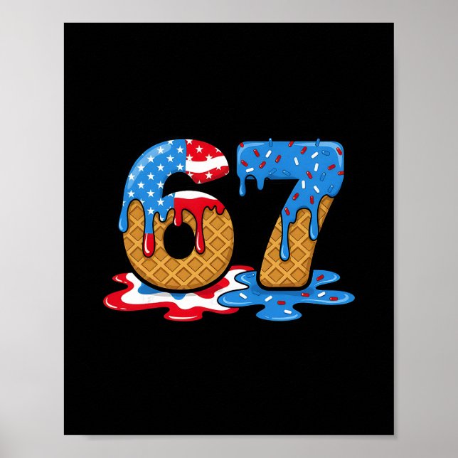 Poster 67 Meme de Sorvete Drip Engraçado Six Seven Geraçã (Frente)