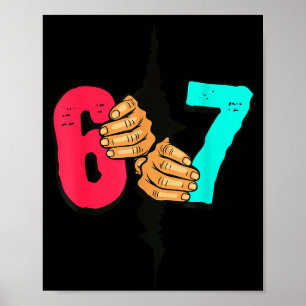 Poster 67 Meme Engraçado Seis Sete Geração Alpha Gíria Na