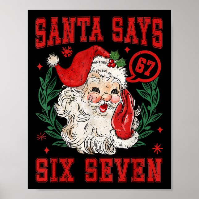 Poster 67 Meme Funny Christmas Squad Santa Says Six Seven (Frente)
