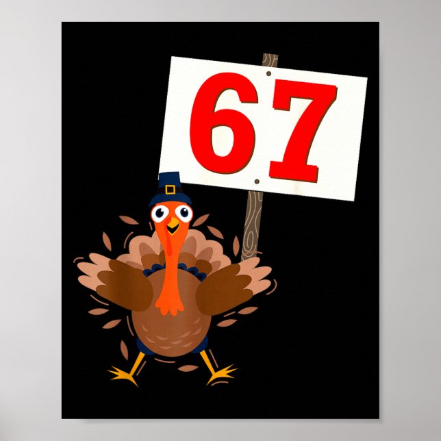 Poster 67 Meme Funny Thanksgiving Turkey Shirt Boys Girls (Frente)