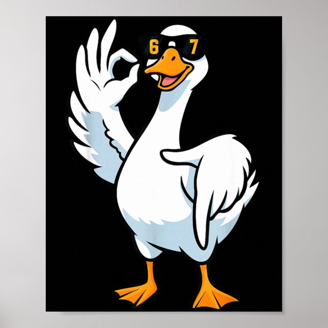 Poster 67 Meme Ganso Bobo 6 7 Divertido Seis Sete 6-7 Ger (Frente)