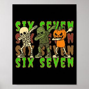 Poster 67 Meme Halloween Seis Sete Esqueleto Dabbing Zomb