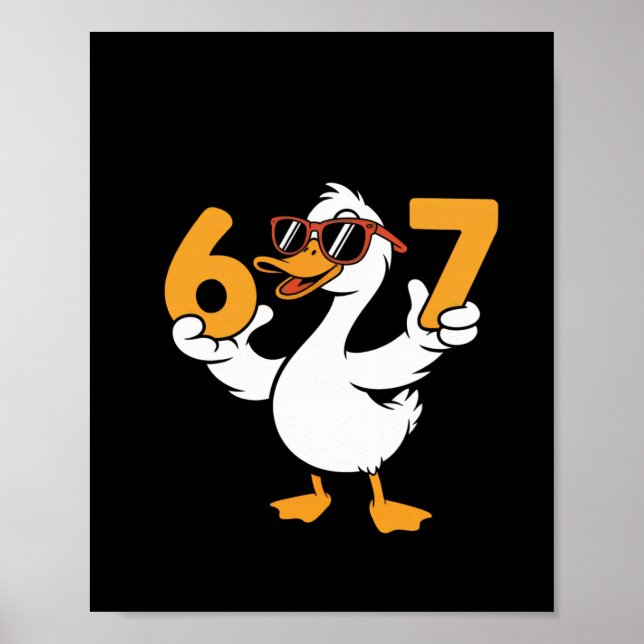 Poster 67 Meme Humor de Ganso Engraçado Seis Sete Geração (Frente)