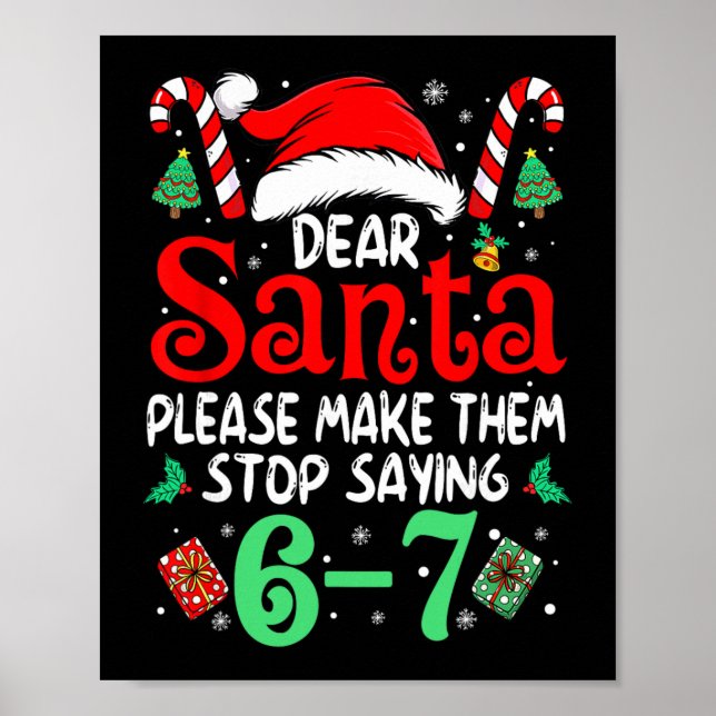 Poster 67 Meme Querido Papai Noel 6 7 Natal Divertido Sei (Frente)