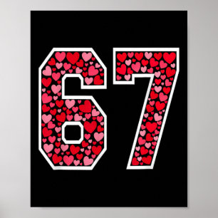 Poster 67 Meme Seis Sete 6 7 Corações de São Valentim 