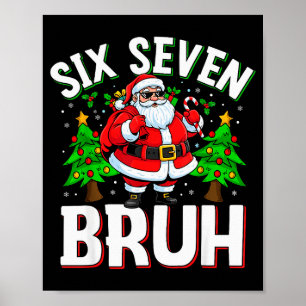 Poster 67 Meme Seis Sete Bruh Papai Noel Natal Engraçado 