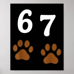 Poster 67 Meme Seis Sete Pata de Cachorro Engraçado