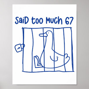 Poster 67 Meme Silly Goose 6-7 Divertido Seis Sete Disse 