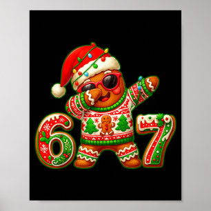 Poster 67 Natal 6 7 Meme Homem de Biscoito Xmas Pijamas