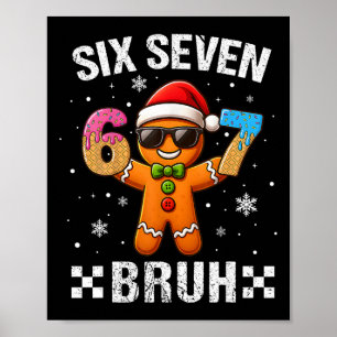 Poster 67 Natal 6 7 Meme Homem de Biscoito Xmas Pijamas