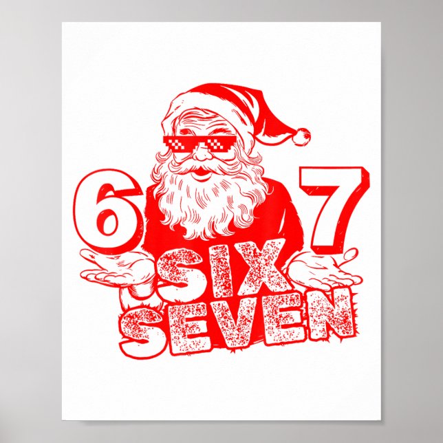 Poster 67 Natal 6 7 Meme Seis Sete Divertido Papai Noel X (Frente)