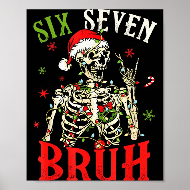 Poster 67 Natal Divertido Seis Sete Bruh Meme Esqueleto S (Frente)